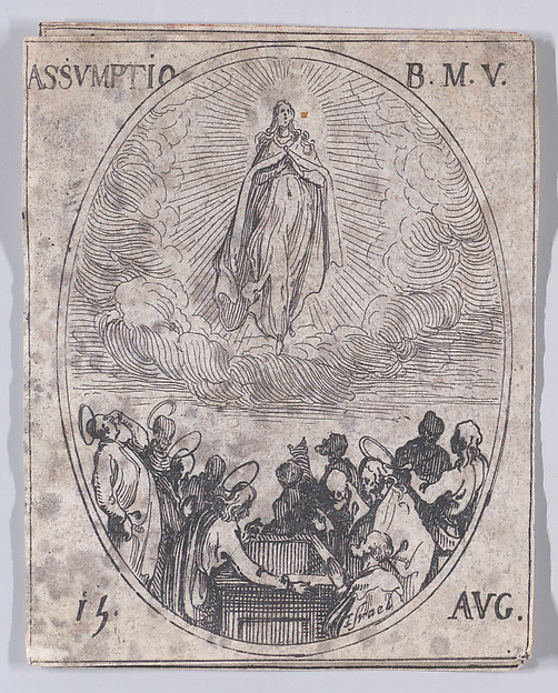 Jacques Callot, L'Assomption de la Sainte Vierge (The Assumption of the Virgin), August 15th, from "Les Images De Tous Les Saincts et Saintes de L'Année" (Images of All of the Saints and Religious Events of the Year)