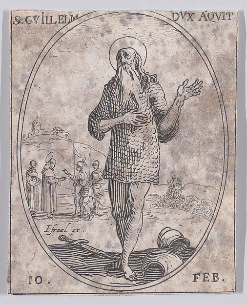 Jacques Callot, S. Guillaume, Duc d'Aquitaine (St. William, Duke of Aquitaine), February 10th, from "Les Images De Tous Les Saincts et Saintes de L'Année" (Images of All of the Saints and Religious Events of the Year)
