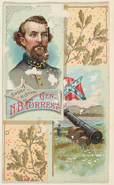 W. Duke, Sons & Co., A Short History of General N. B. Forrest, from the Histories of Generals series (N114) issued by W. Duke, Sons & Co. to promote Honest Long Cut Smoking and Chewing Tobacco