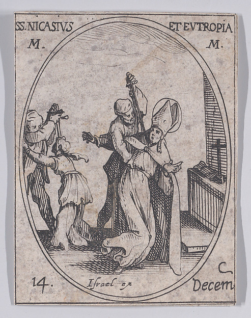 Jacques Callot, S. Nicaise et Ste. Eutropie (St. Nicasius and St. Eutropia), December 14th, from "Les Images De Tous Les Saincts et Saintes de L'Année" (Images of All of the Saints and Religious Events of the Year)
