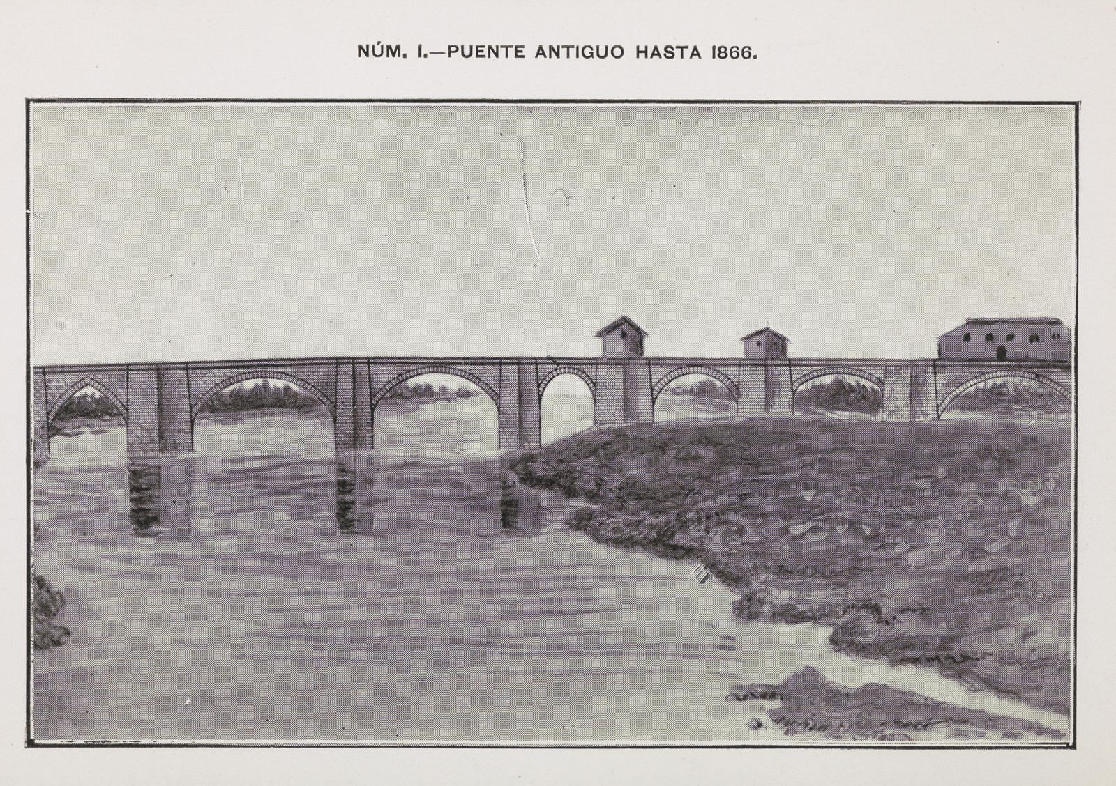 Desconegut, NO. 1. - PUENTE ANTIGUI HASTA 1866.