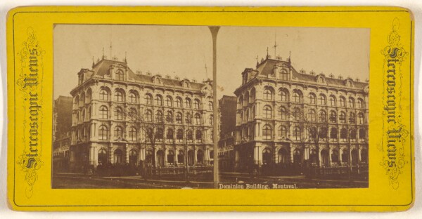 Unknown, Dominion Building, Montreal.