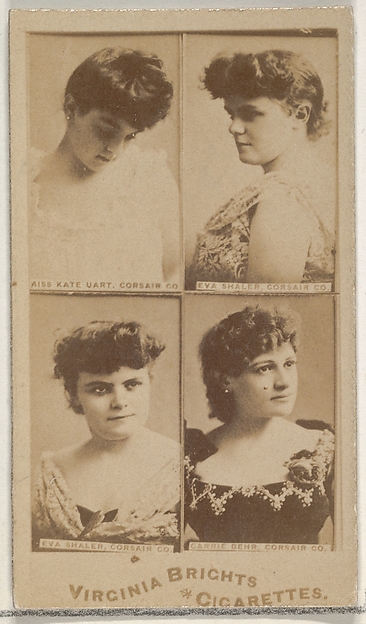 Allen & Ginter, Miss Kate Uart, Corsair Co./ Eva Shaler, Corsair Co./ Eva Shaler, Corsair Co./ Carrie Behr, Corsair Co., from the Actors and Actresses series (N45, Type 4) for Virginia Brights Cigarettes