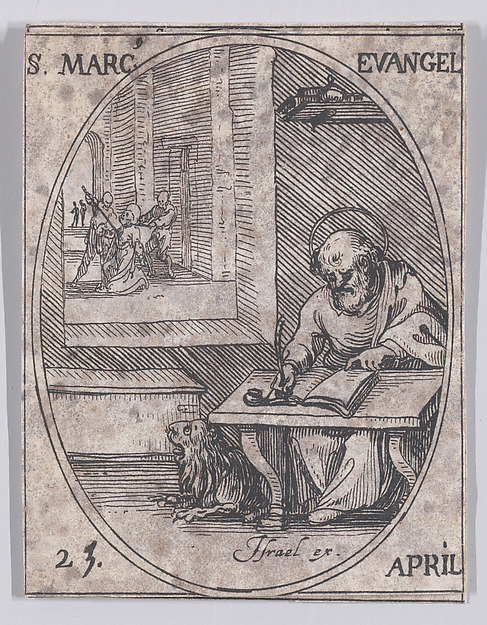 Jacques Callot, S. Marc, évangéliste (St. Mark, Evangelist), April 25th, from "Les Images De Tous Les Saincts et Saintes de L'Année" (Images of All of the Saints and Religious Events of the Year)