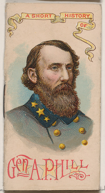 W. Duke, Sons & Co., A Short History of General Ambrose Powell Hill, from the Histories of Generals series of booklets (N78) for Duke brand cigarettes