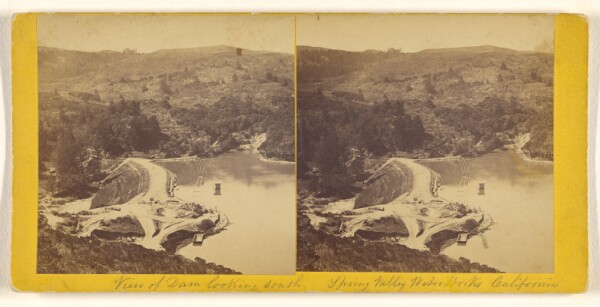 Carleton Watkins, [View of Dam looking south. Spring Valley Water Works California]