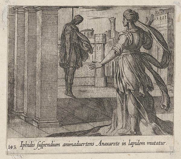 Antonio Tempesta, Plate 143: Anaxarete Seeing the Dead Iphis (Iphidis suspendium animaduertens Anaxarete in lapidem mutatur), from Ovid's 'Metamorphoses'