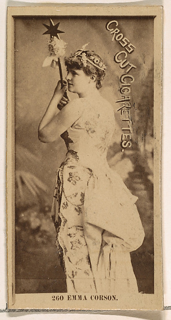 W. Duke, Sons & Co., Card Number 260, Emma Corson, from the Actors and Actresses series (N145-2) issued by Duke Sons & Co. to promote Cross Cut Cigarettes