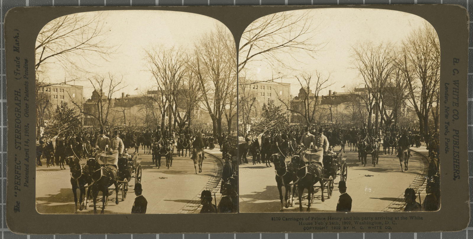 Desconegut, Carriages of Prince Henry and his party arriving at the white House Febly 24th, 1902, Washington, D.C. White, H.C. & Co., The "Perfec" Stereograph