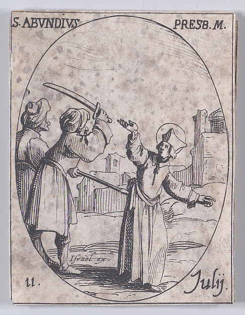 Jacques Callot, S. Abondie, prêtre et martyr (St. Abundius, Priest and Martyr), July 11th, from "Les Images De Tous Les Saincts et Saintes de L'Année" (Images of All of the Saints and Religious Events of the Year)