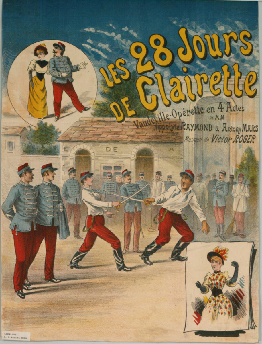Anonym, Les 28 Jours de Clairette; Opérette en 4 Actes; Musique de Victor ROGER