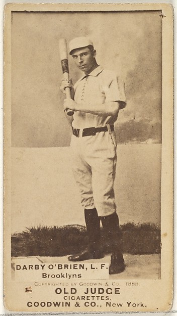 Goodwin & Company, Darby O'Brien, Left Field, Brooklyn Bridegrooms, from the Old Judge series (N172) for Old Judge Cigarettes