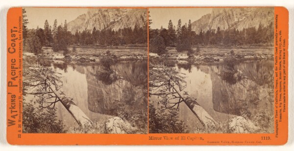 Carleton Watkins, Mirror View of El Capitan, Yosemite Valley, Mariposa County, Cal.