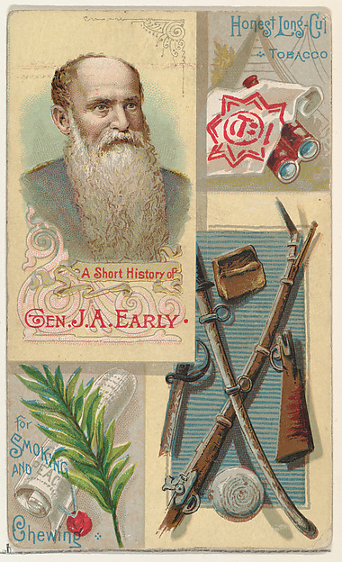 W. Duke, Sons & Co., A Short History of General Jubal Anderson Early, from the Histories of Generals series (N114) issued by W. Duke, Sons & Co. to promote Honest Long Cut Smoking and Chewing Tobacco