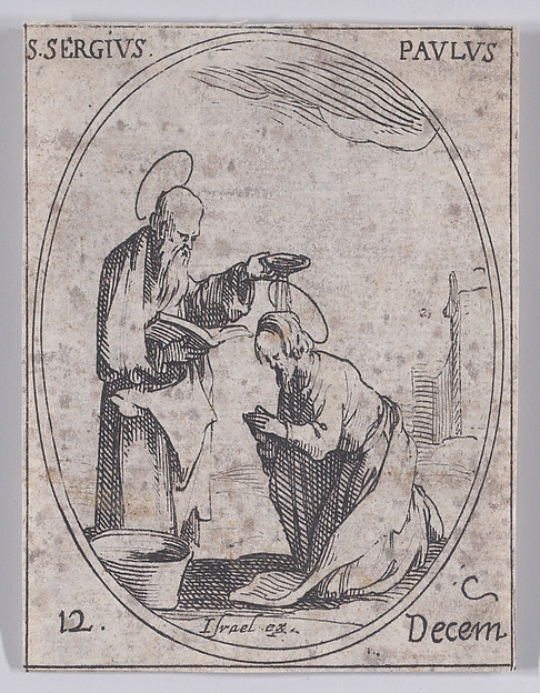 Jacques Callot, S. Serge et S. Paul (St. Sergius Paulus and St. Paul), December 12th, from "Les Images De Tous Les Saincts et Saintes de L'Année" (Images of All of the Saints and Religious Events of the Year)