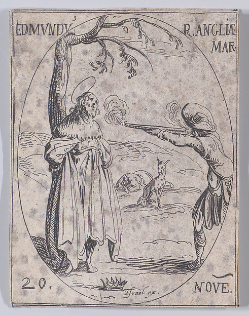 Jacques Callot, S. Edmund, Roi d'Angleterre, Martyr (St. Edmund, King of England, Martyr), November 20th, from "Les Images De Tous Les Saincts et Saintes de L'Année" (Images of All of the Saints and Religious Events of the Year)