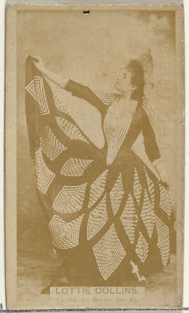 W. Duke, Sons & Co., Lottie Collins, Ta-Ra-Ra-Boom-De-Ay, from the Actors and Actresses series (N145-8) issued by Duke Sons & Co. to promote Duke Cigarettes