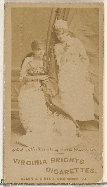 Allen & Ginter, Card 402, Alice Neville and Edith Woodthorpe, from the Actors and Actresses series (N45, Type 1) for Virginia Brights Cigarettes
