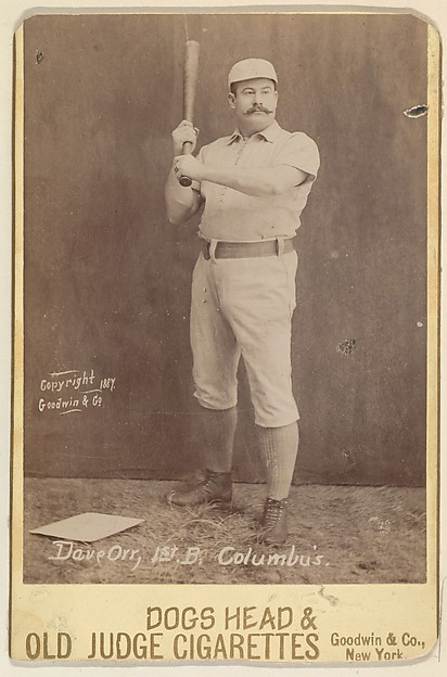 Goodwin & Company, Dave Orr, 1st Base, Columbus, from the series Old Judge Cigarettes