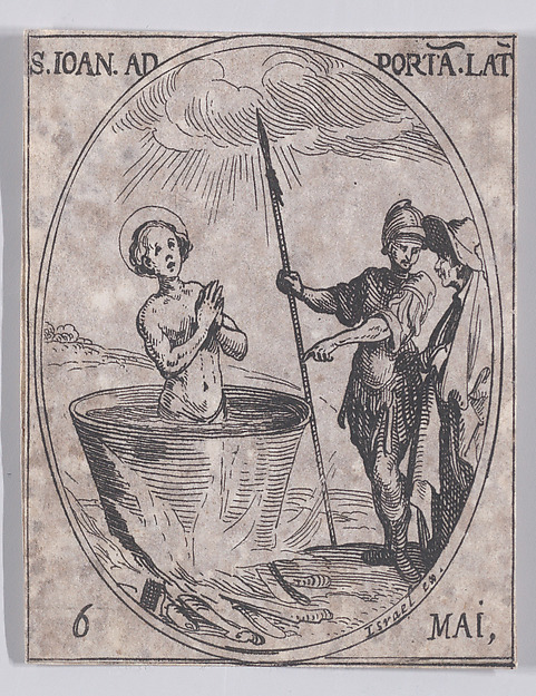 Jacques Callot, S. Jean Devant la Porte Latine (St. John Before the Latin Gate), May 6th, from "Les Images De Tous Les Saincts et Saintes de L'Année" (Images of All of the Saints and Religious Events of the Year)