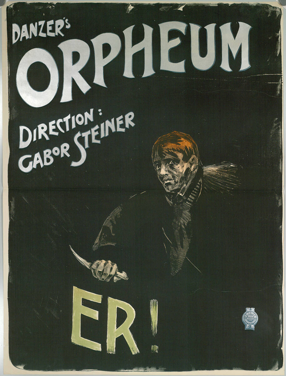 Anonym, DANZER'S ORPHEUM; DIRECTION: GABOR STEINER; ER!