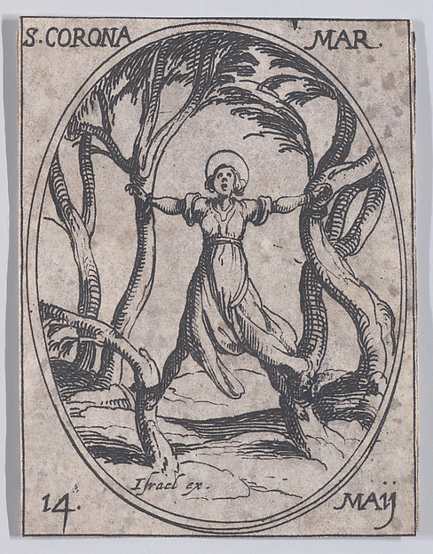 Jacques Callot, Ste. Couronne, martyre (St. Corona, Martyr), May 14th, from "Les Images De Tous Les Saincts et Saintes de L'Année" (Images of All of the Saints and Religious Events of the Year)