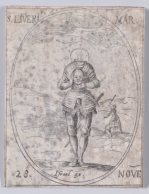 Jacques Callot, St. Livier, Martyr, November 28th, from "Les Images De Tous Les Saincts et Saintes de L'Année" (Images of All of the Saints and Religious Events of the Year)