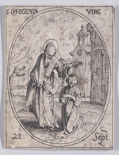 Jacques Callot, S. Iphigénie, vierge (St. Iphigenia, Virgin), September 21st, from "Les Images De Tous Les Saincts et Saintes de L'Année" (Images of All of the Saints and Religious Events of the Year)